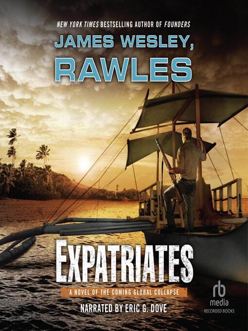 Title details for Expatriates by James Wesley, Rawles - Wait list